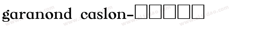 garanond caslon字体转换